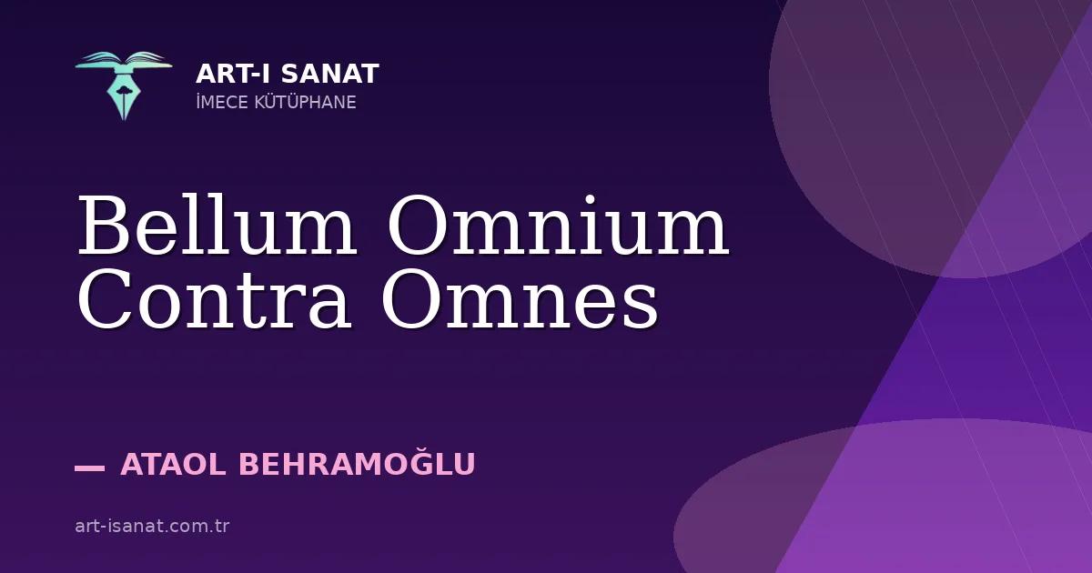 Bellum Omnium Contra Omnes