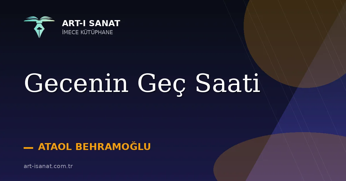Gecenin Geç Saati