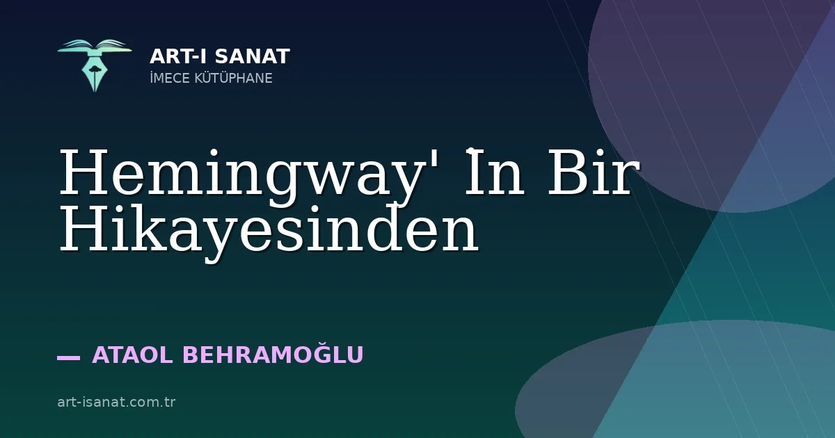 Hemingway' İn Bir Hikayesinden