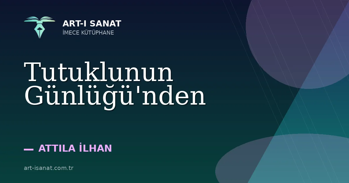 Tutuklunun Günlüğü'nden