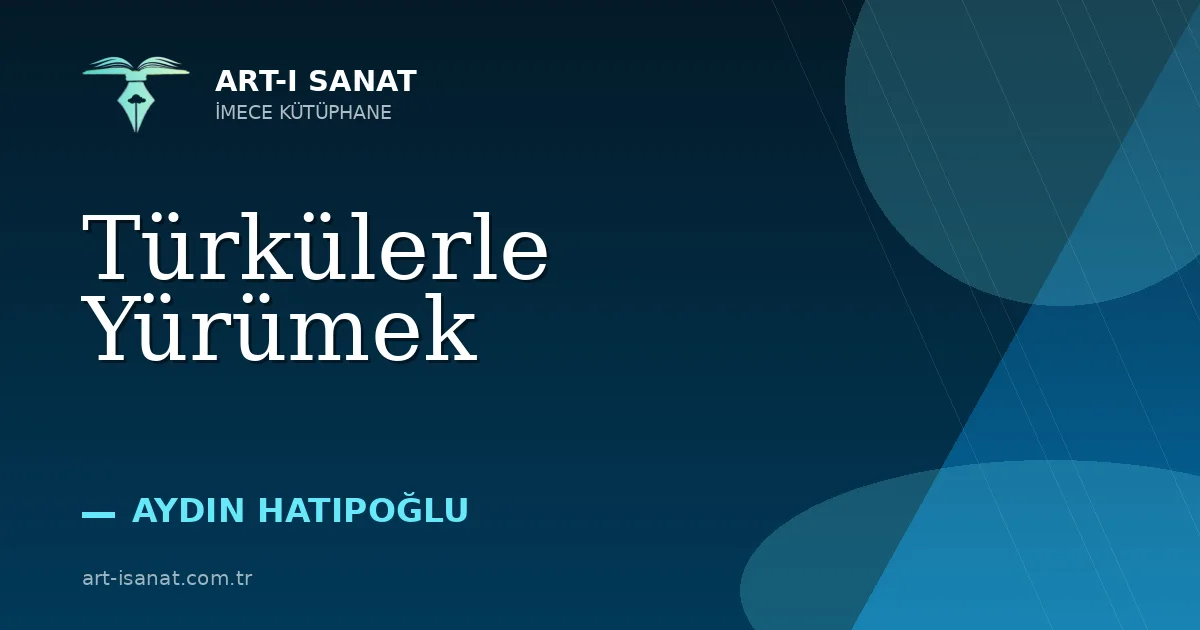 Türkülerle Yürümek