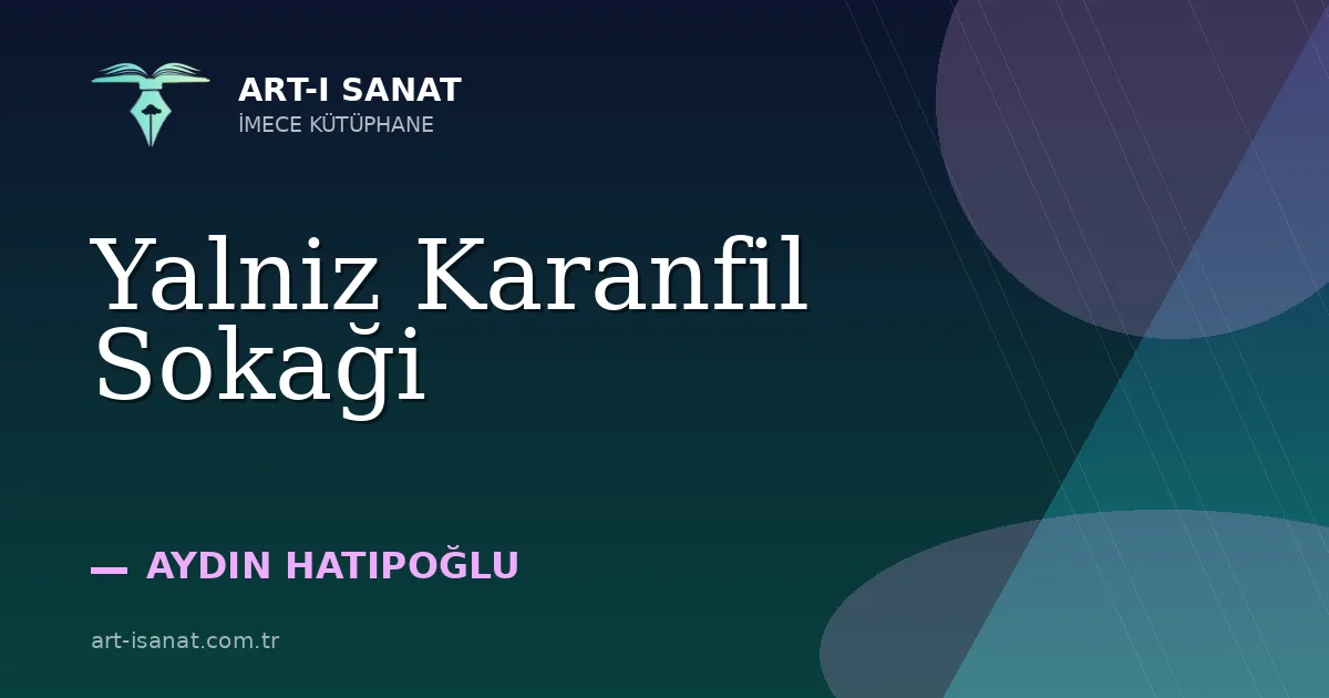 Yalniz Karanfil Sokaği
