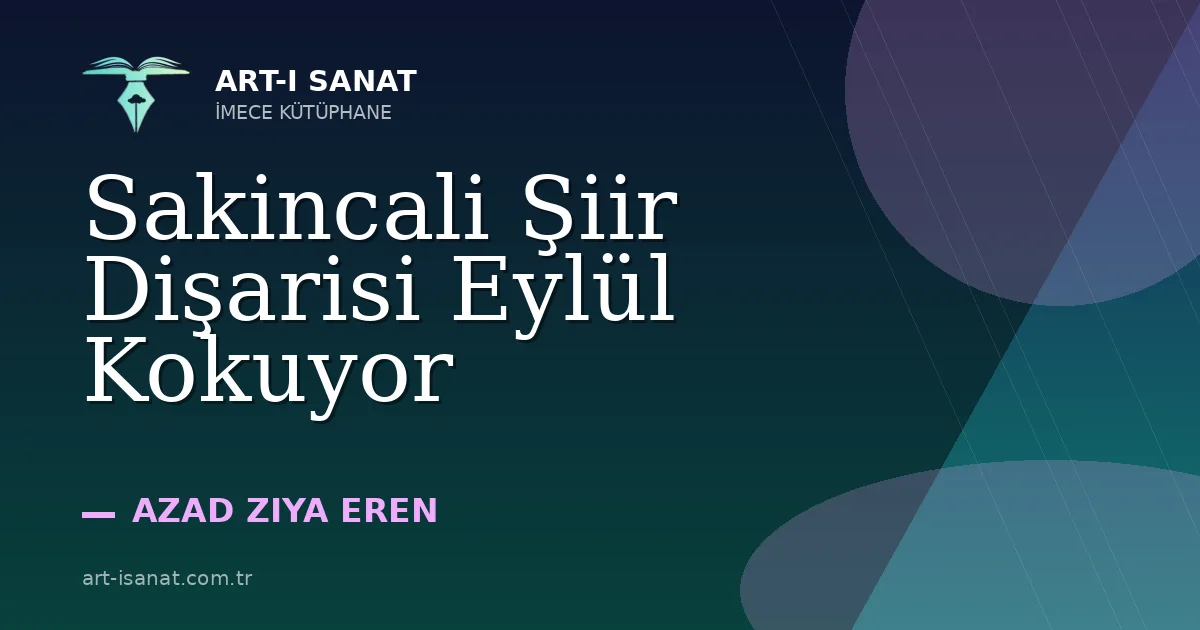 Sakincali Şiir Dişarisi Eylül Kokuyor