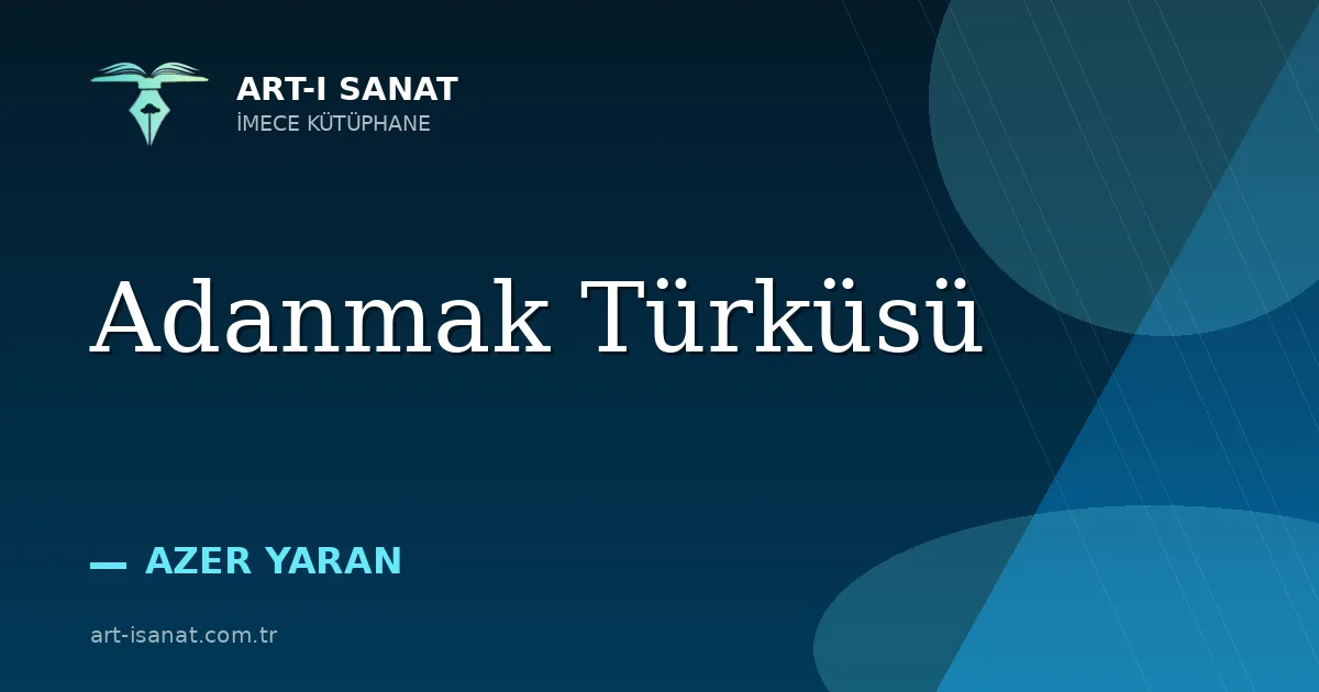 Adanmak Türküsü
