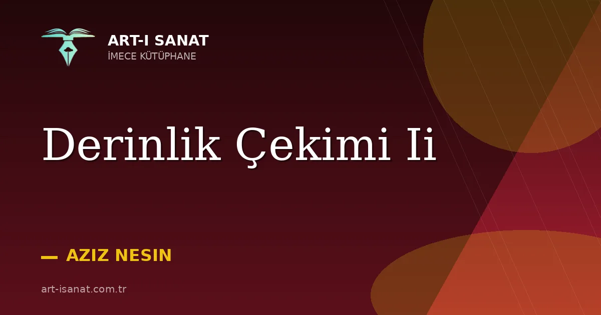 Derinlik Çekimi  Ii