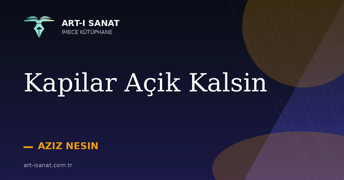 Kapilar Açik Kalsin