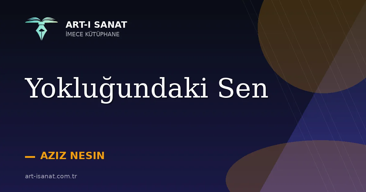 Yokluğundaki Sen