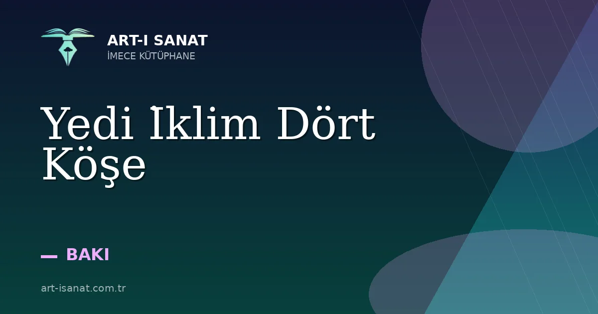 Yedi İklim Dört Köşe