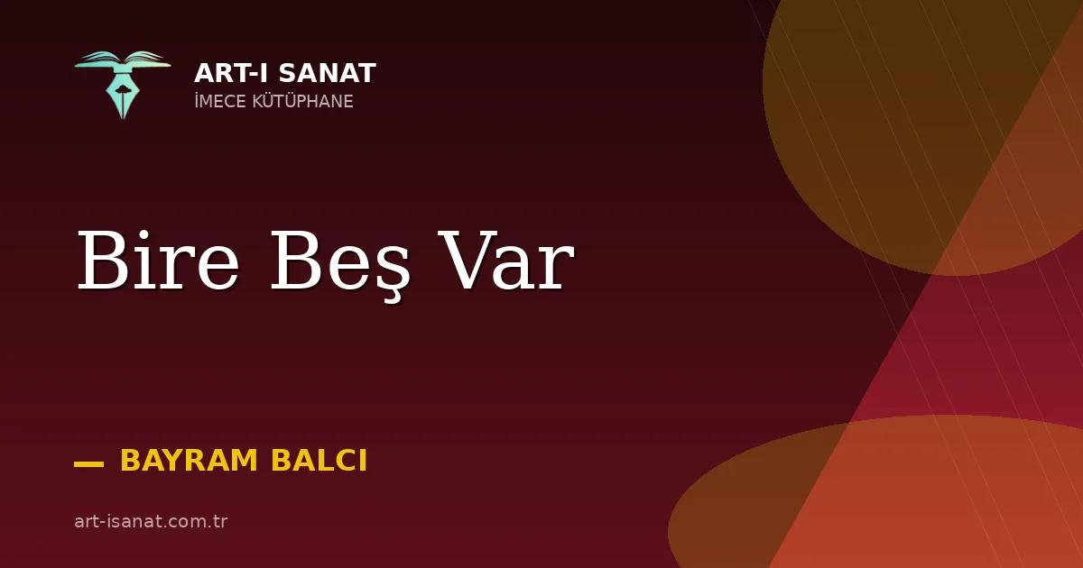Bire Beş Var