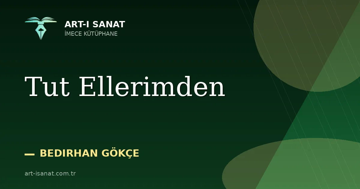 Tut Ellerimden