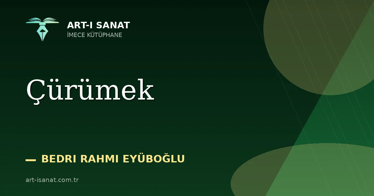 Çürümek