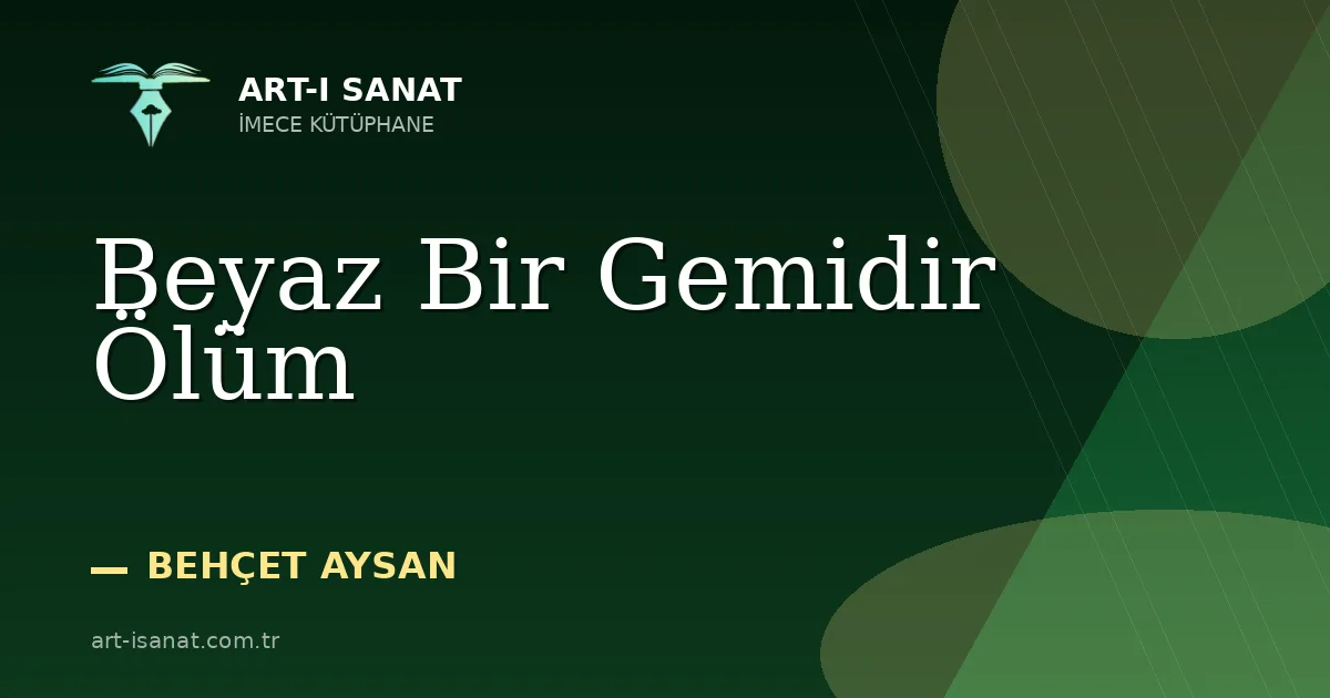 Beyaz Bir Gemidir Ölüm