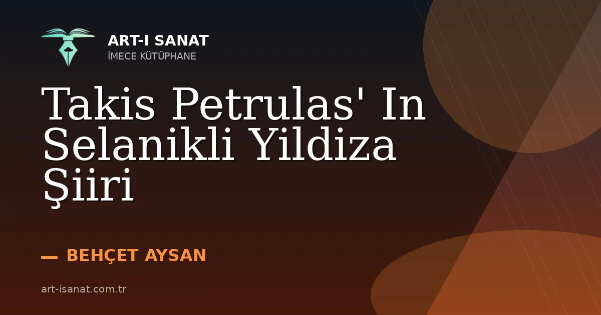 Takis Petrulas' In Selanikli Yildiza Şiiri