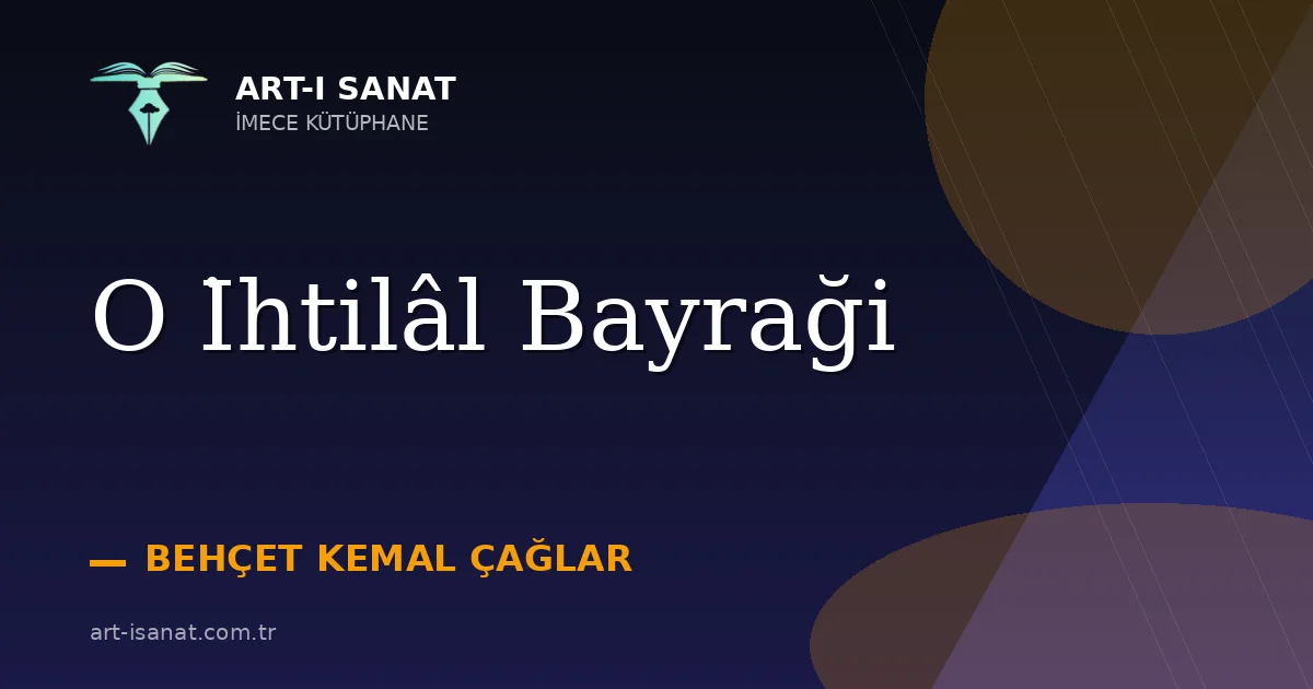 O İhtilâl Bayraği