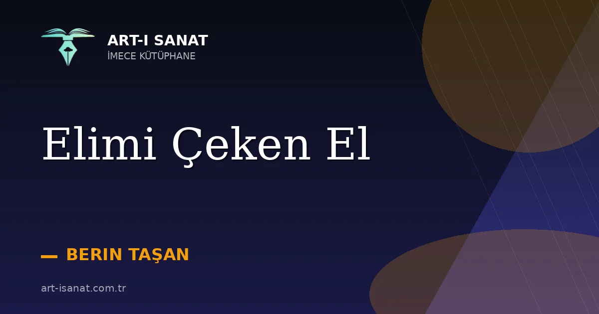 Elimi Çeken El