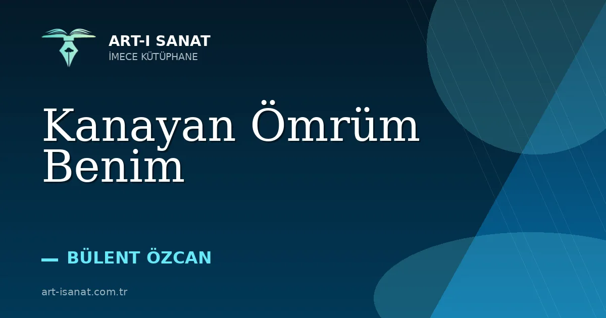 Kanayan Ömrüm Benim
