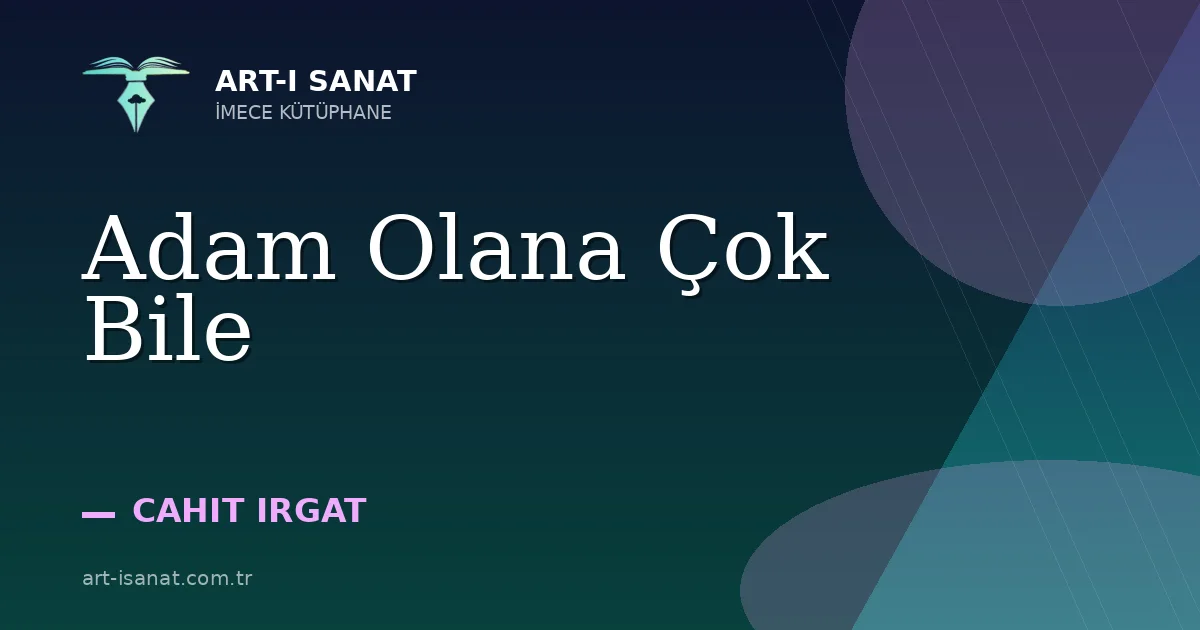 Adam Olana Çok Bile