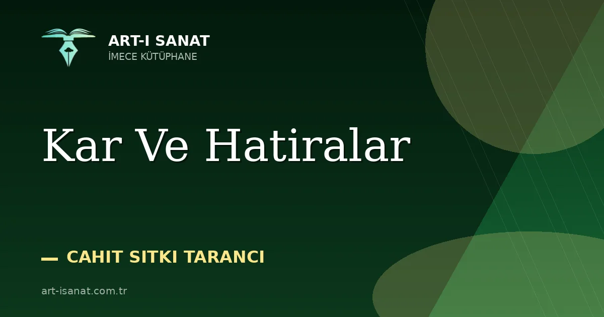 Kar Ve Hatiralar