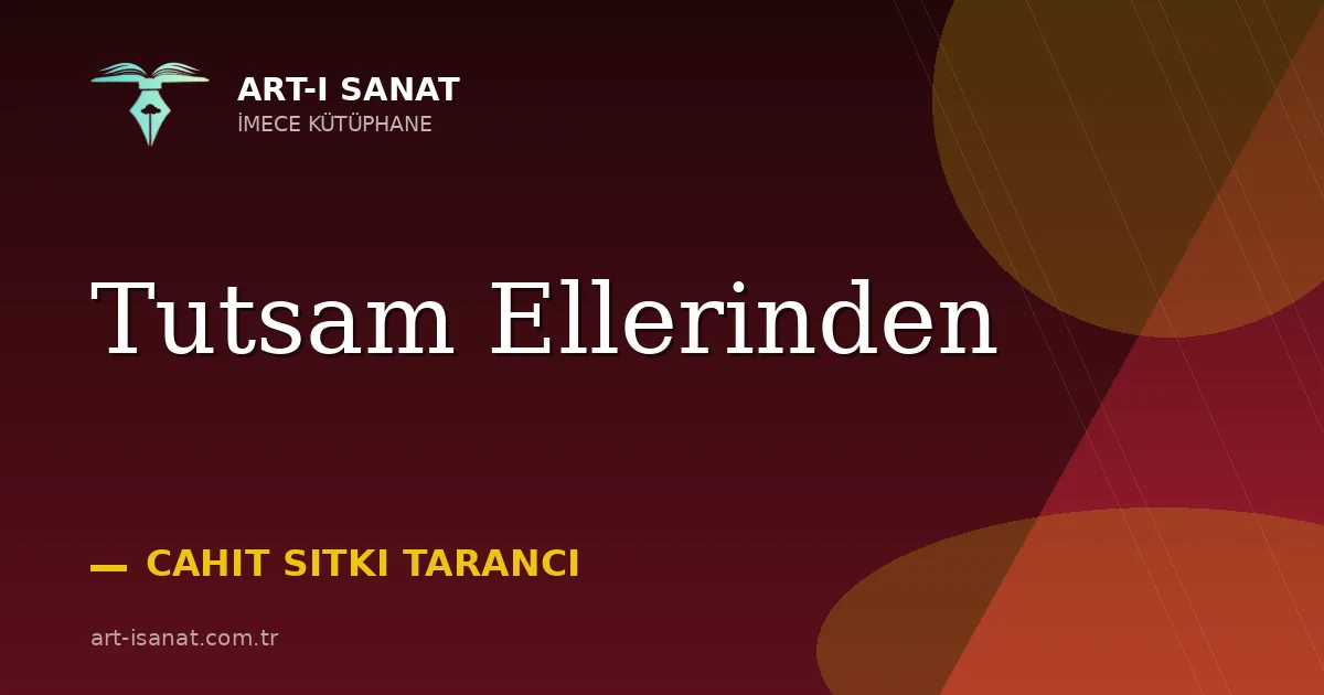 Tutsam Ellerinden