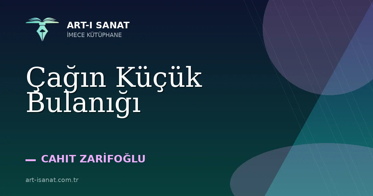 Çağın Küçük Bulanığı