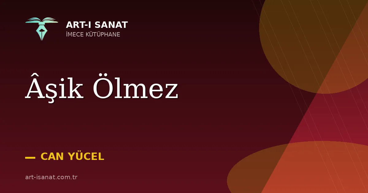 Âşik Ölmez