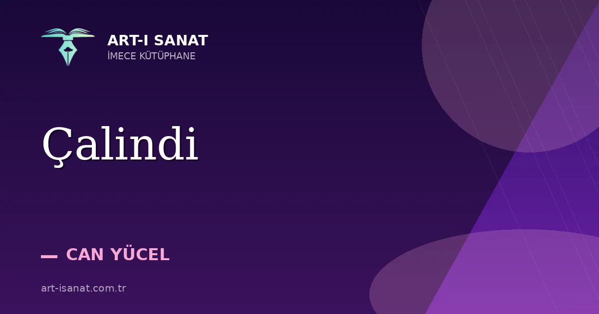 Çalindi