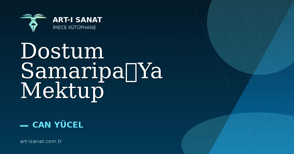Dostum SamaripaYa Mektup