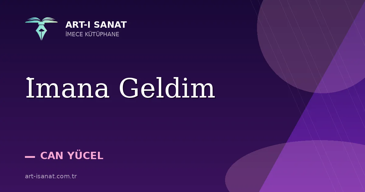 İmana Geldim