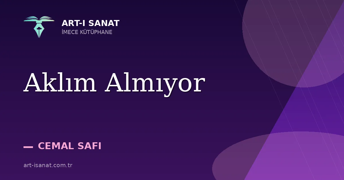 Aklım Almıyor