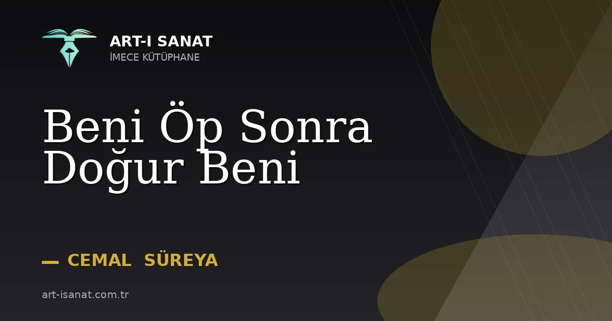 Beni Öp Sonra Doğur Beni