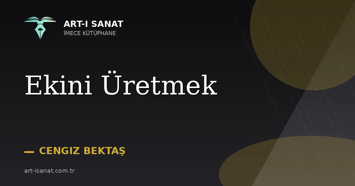 Ekini Üretmek