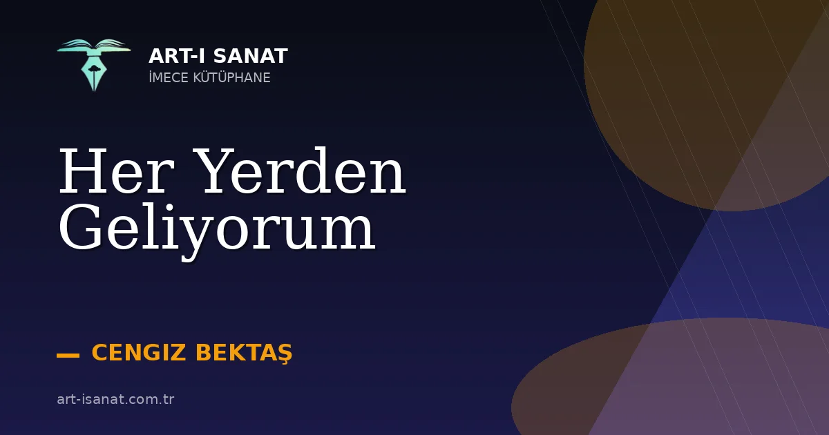 Her Yerden Geliyorum