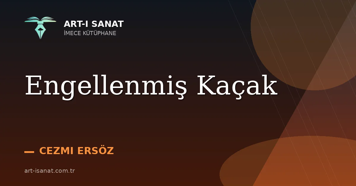 Engellenmiş Kaçak