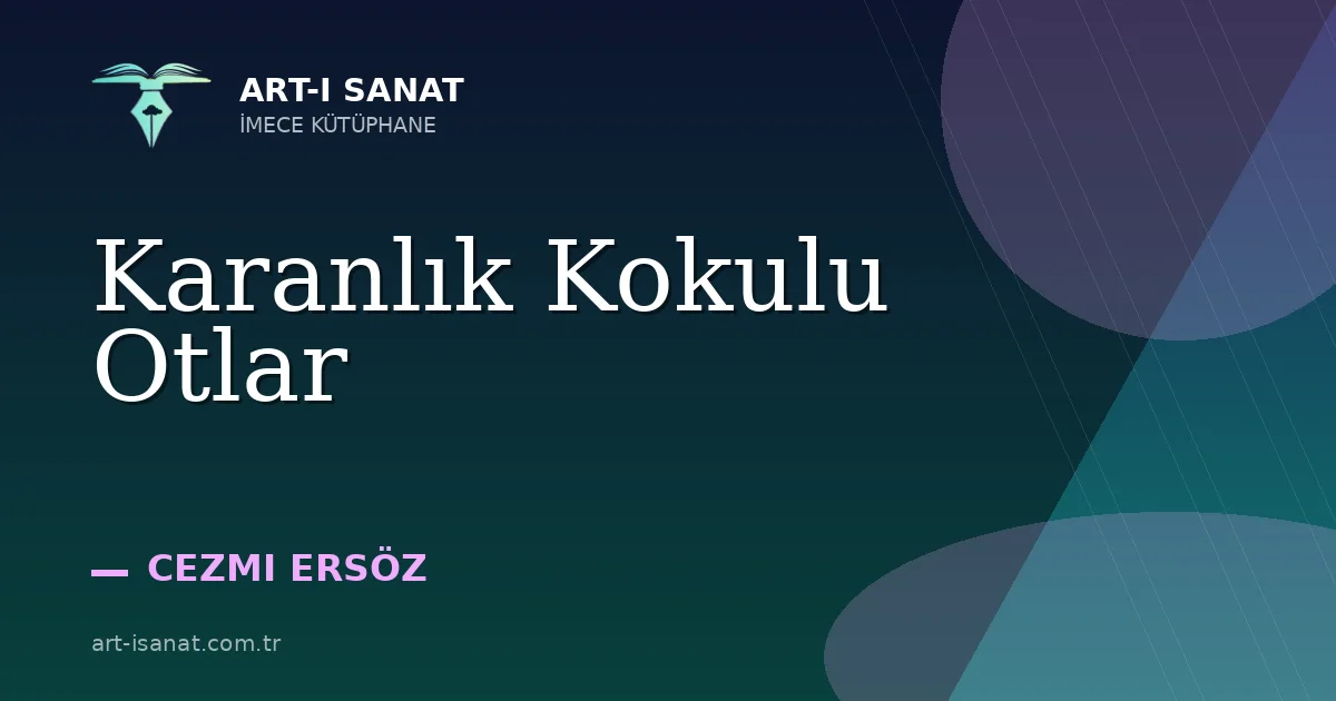 Karanlık Kokulu Otlar