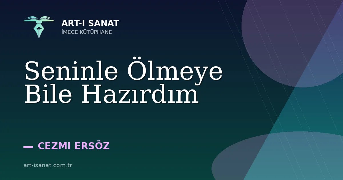 Seninle Ölmeye Bile Hazırdım