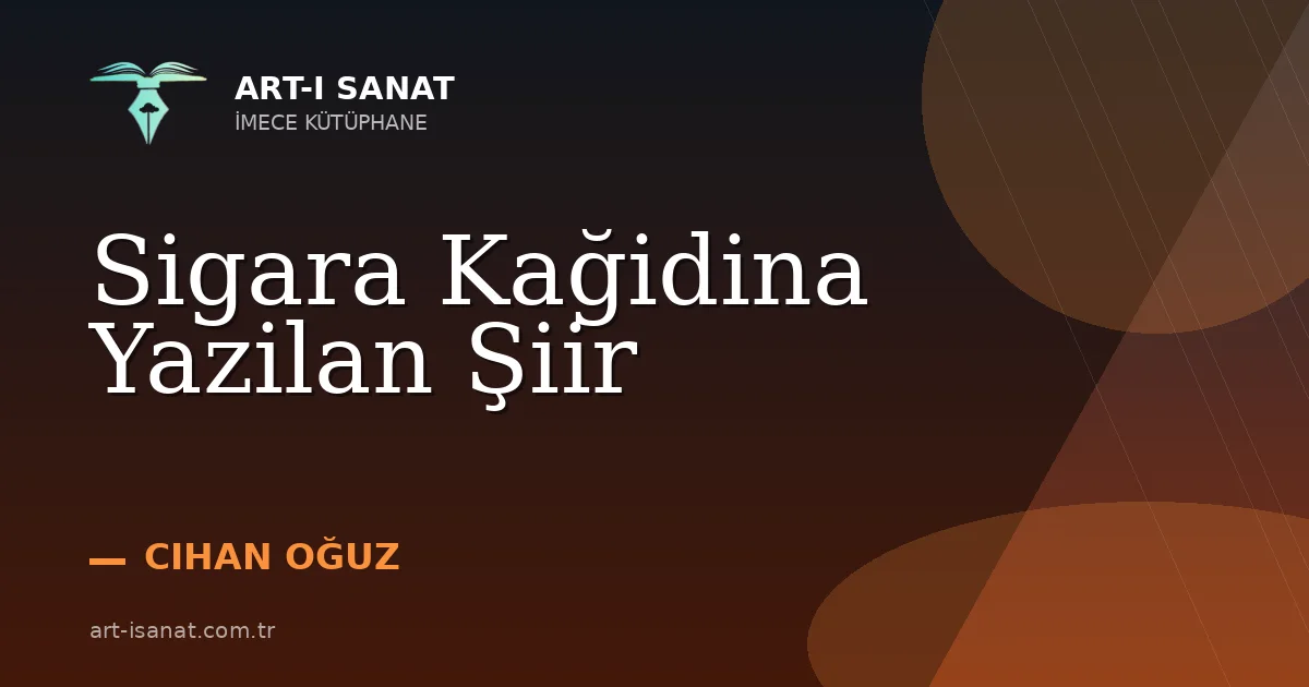 Sigara Kağidina Yazilan Şiir