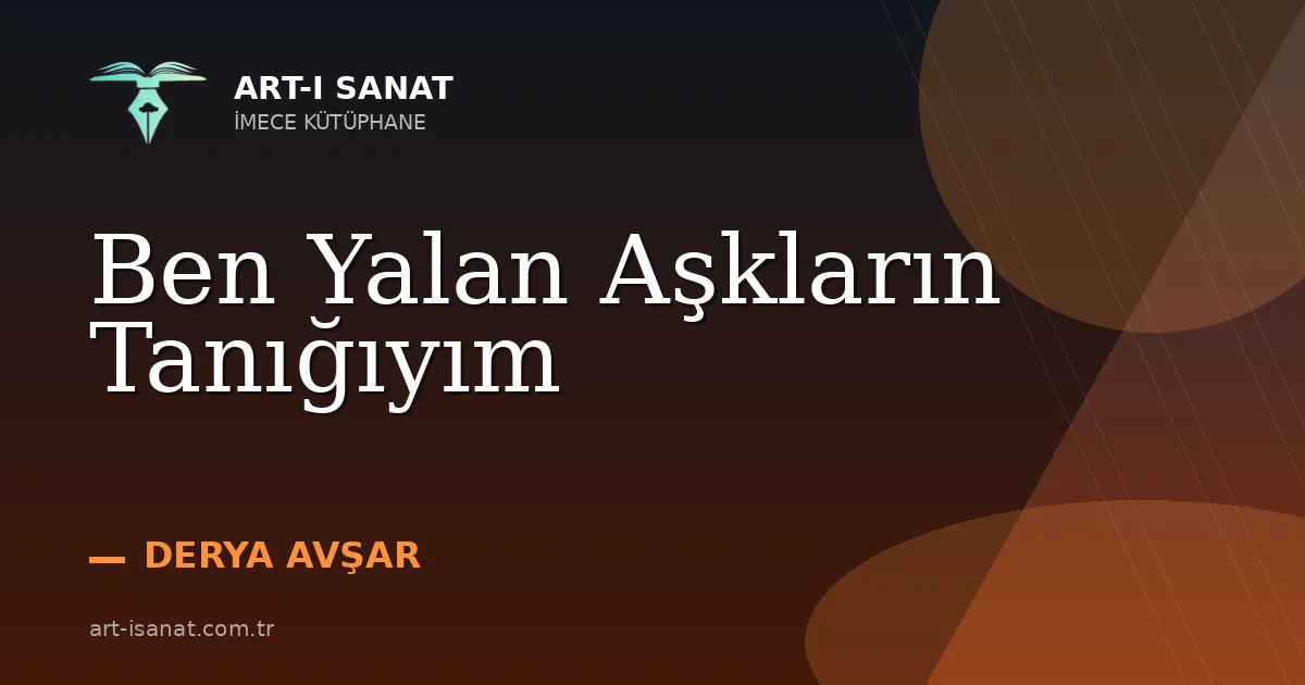 Ben Yalan Aşkların Tanığıyım