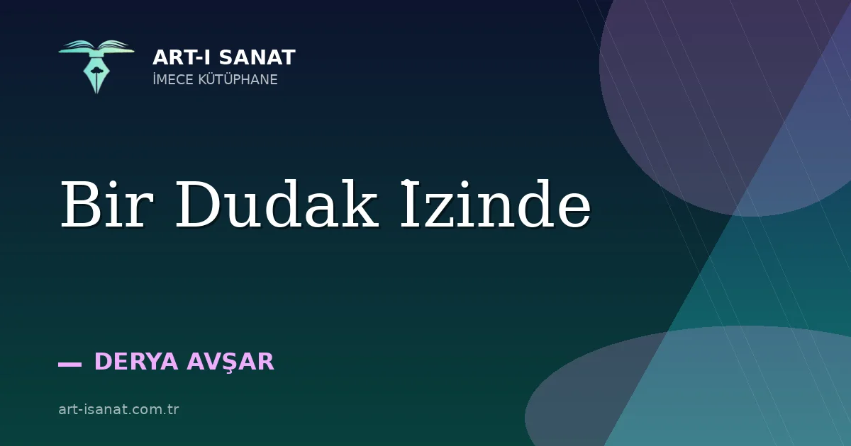 Bir Dudak İzinde