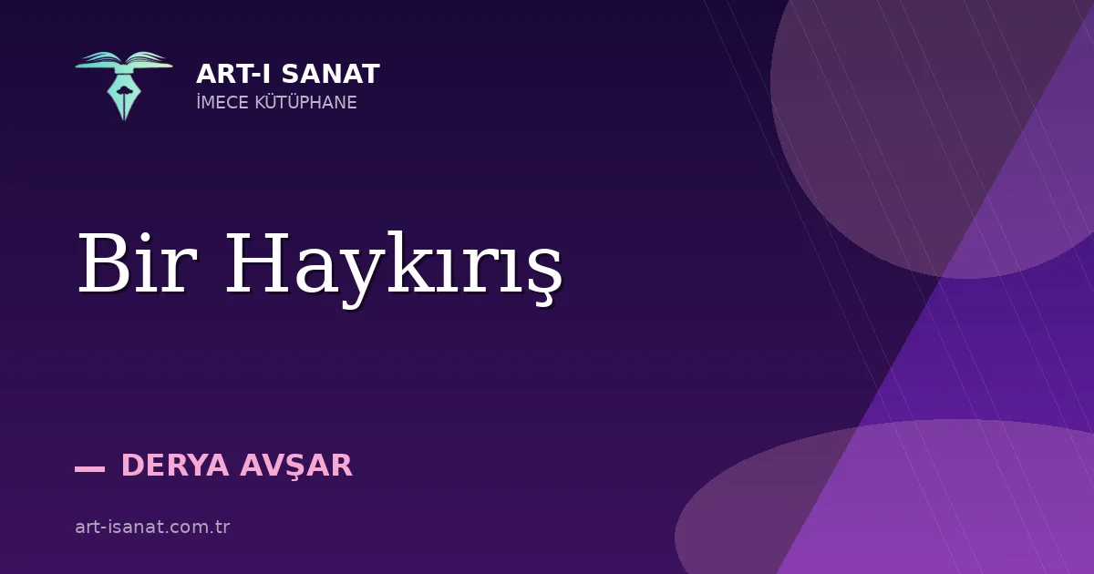 Bir Haykırış