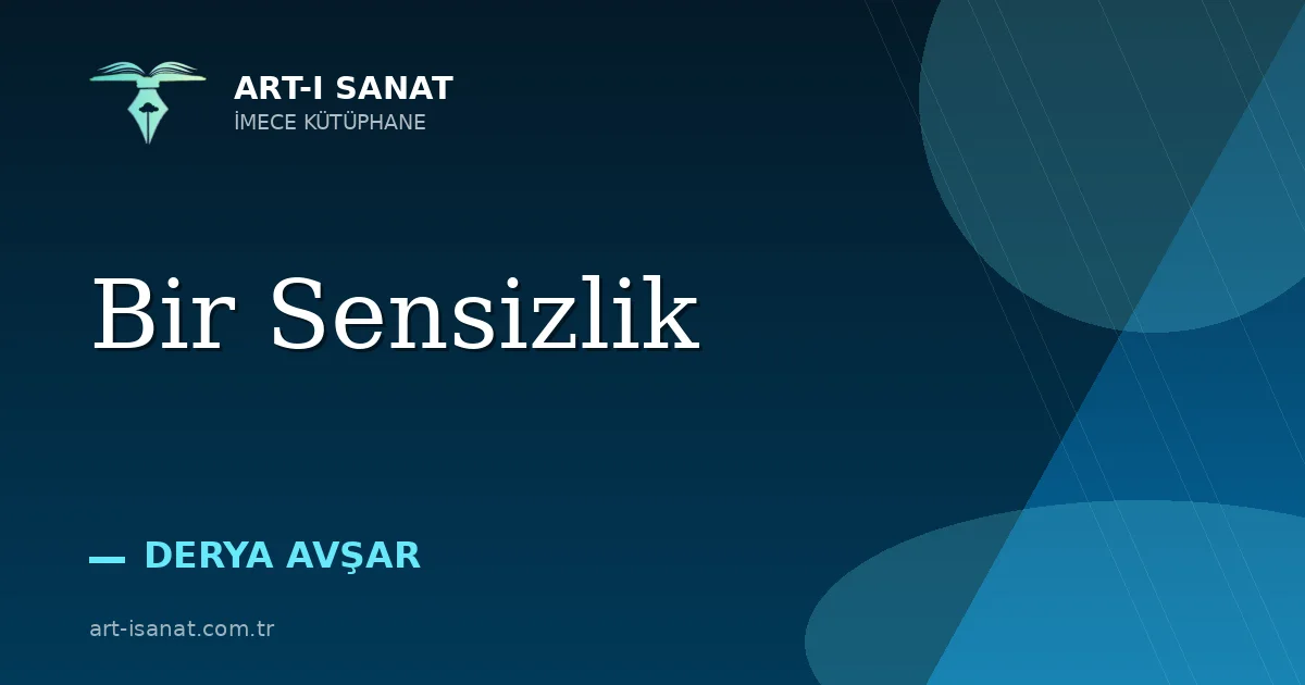 Bir Sensizlik