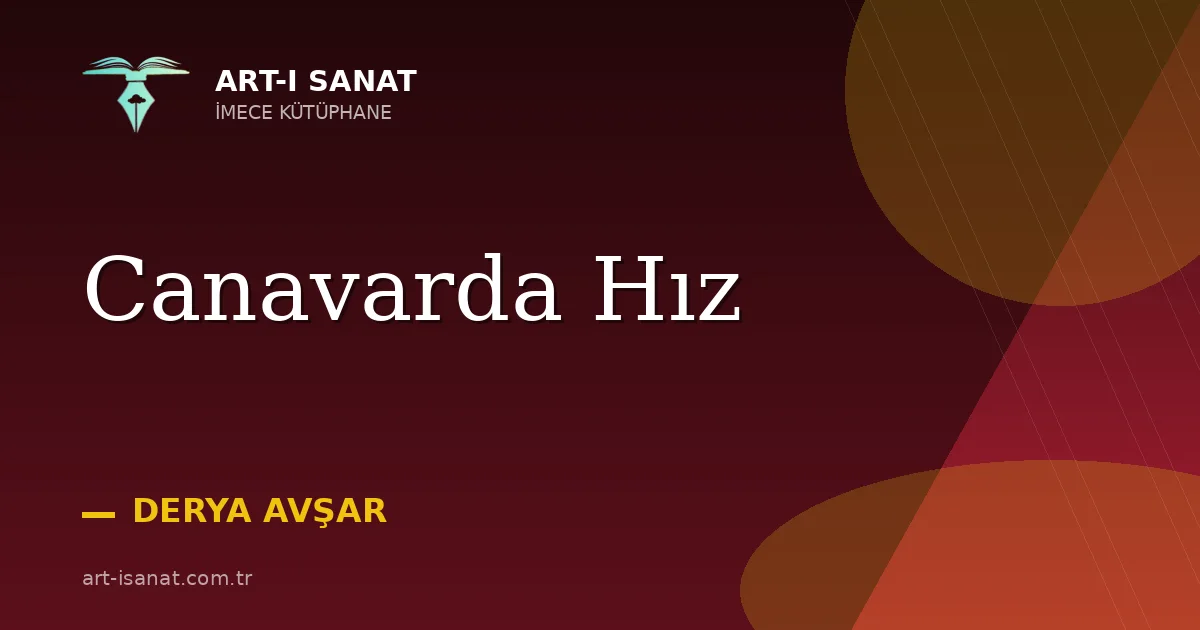 Canavarda Hız