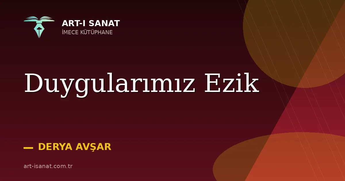 Duygularımız Ezik