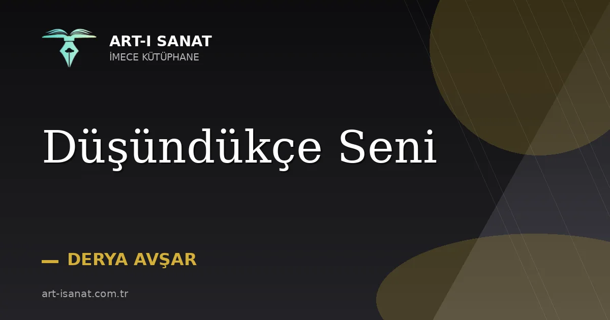 Düşündükçe Seni