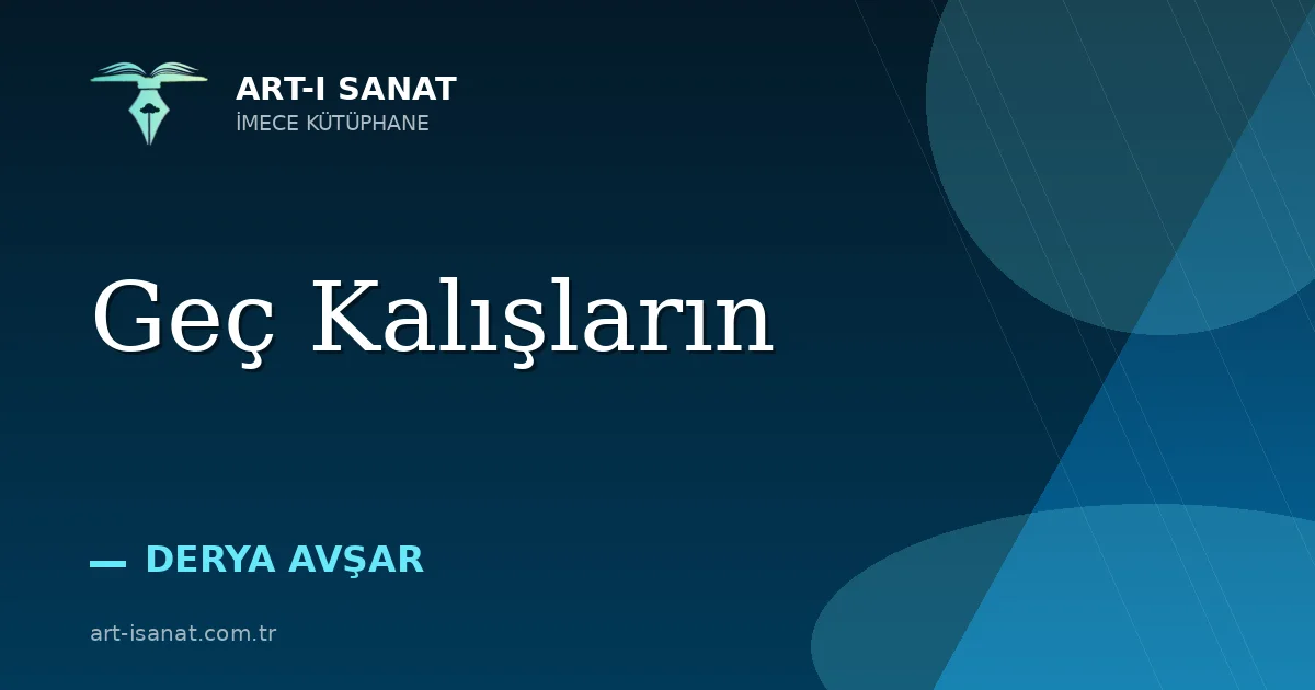 Geç Kalışların