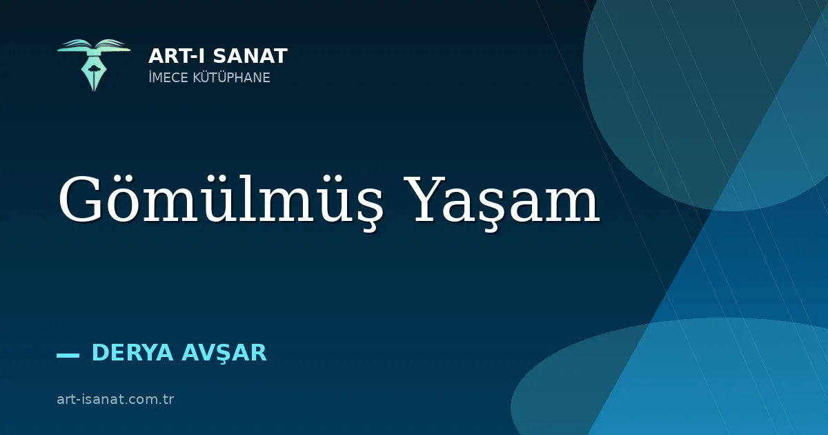 Gömülmüş Yaşam