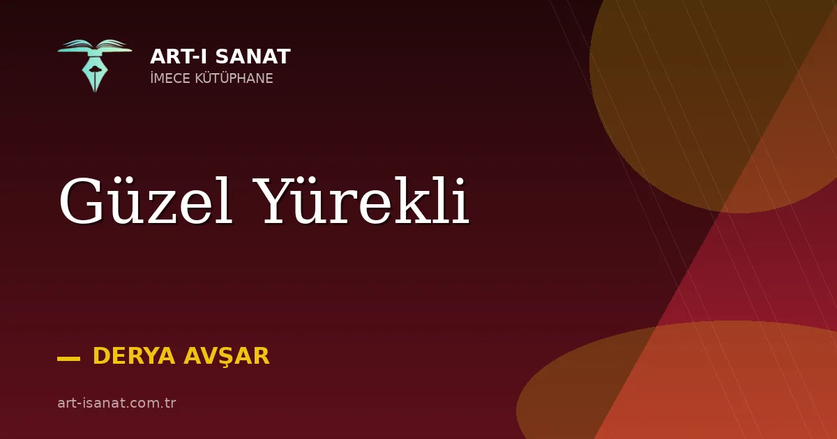 Güzel Yürekli
