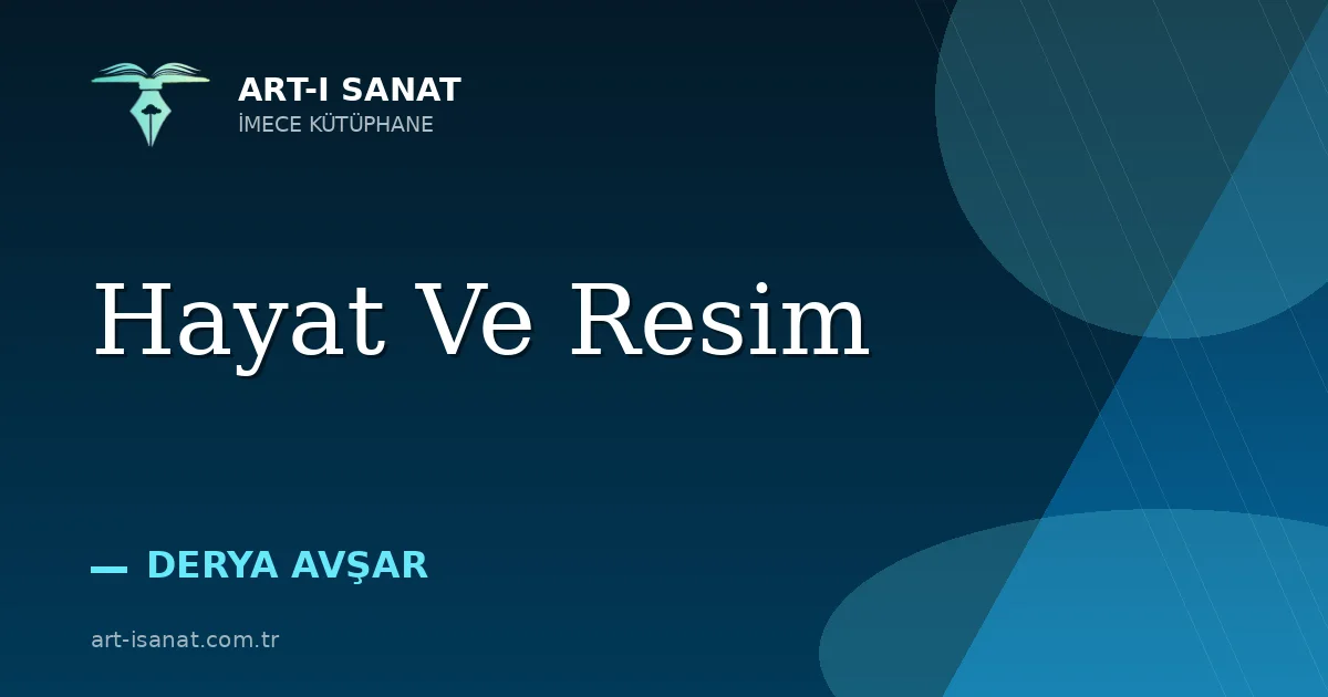 Hayat Ve Resim