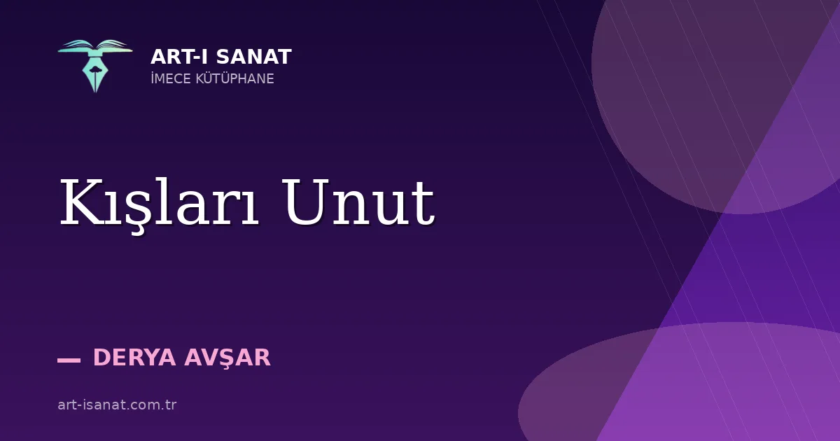 Kışları Unut