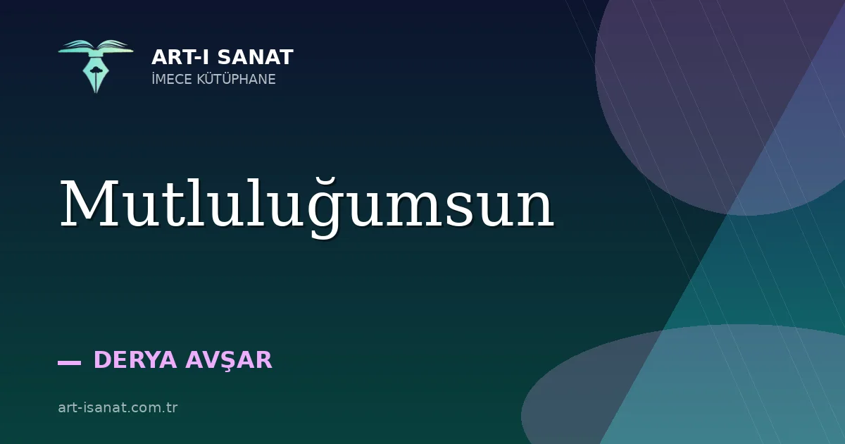 Mutluluğumsun