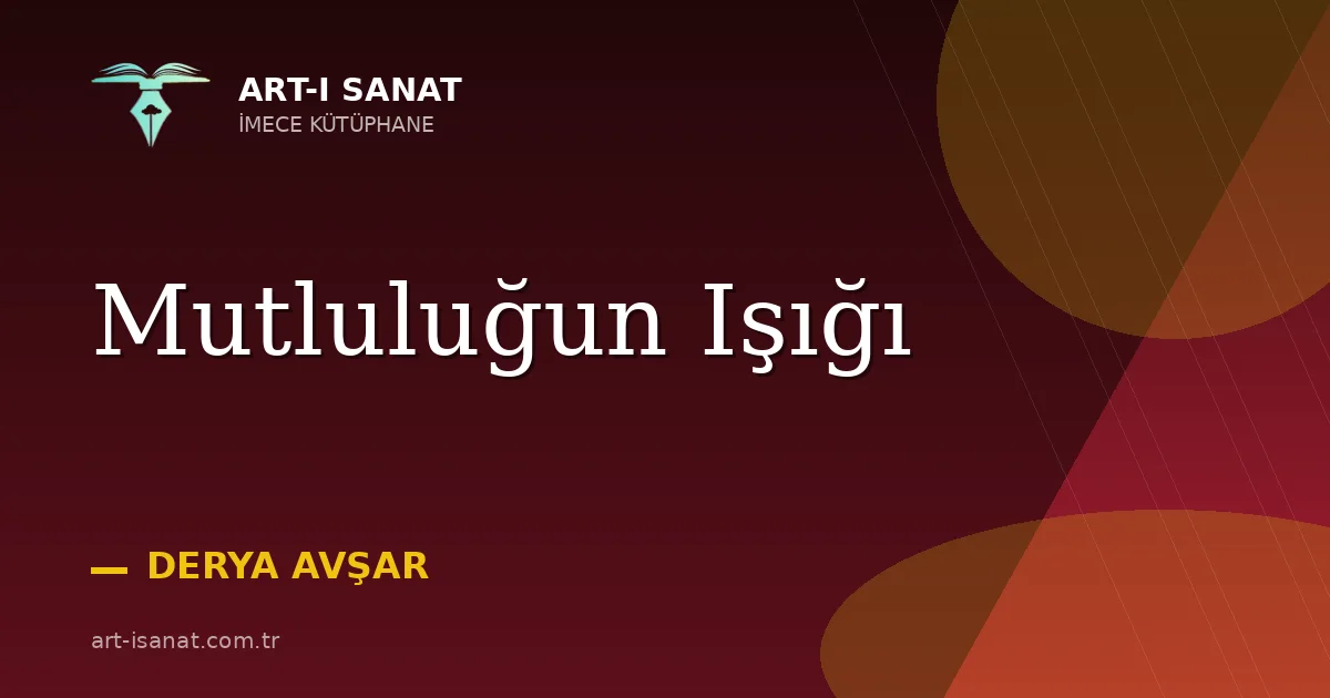 Mutluluğun Işığı